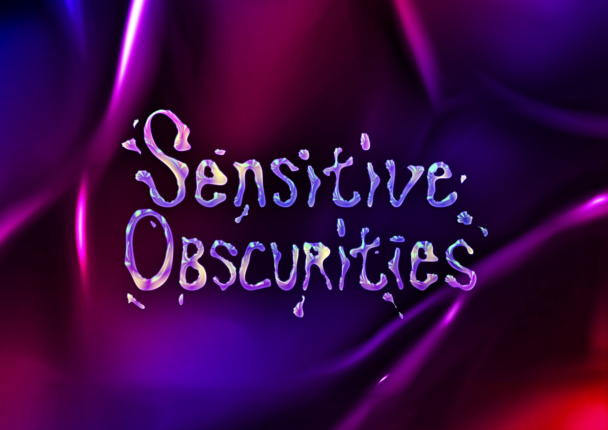 Sensitive Obscurities
